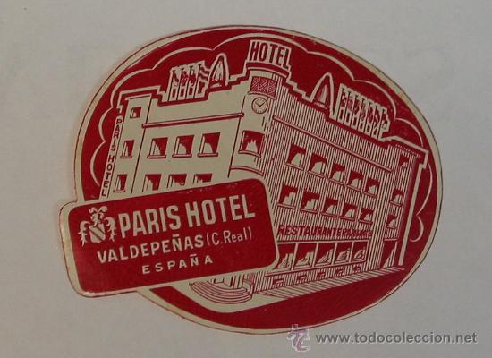 Etiquetas antiguas: ETIQUETA EQUIPAJES. PARIS HOTEL. VALDEPE&Ntilde;AS (CIUDAD REAL).