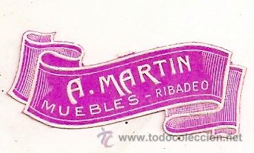 Alte Etiketten: Muebles Mart&iacute;n. Ribadeo (Lugo)