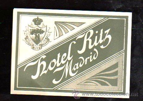 Etiquetas antiguas: ETIQUETA DE HOTEL RITZ DE MADRID