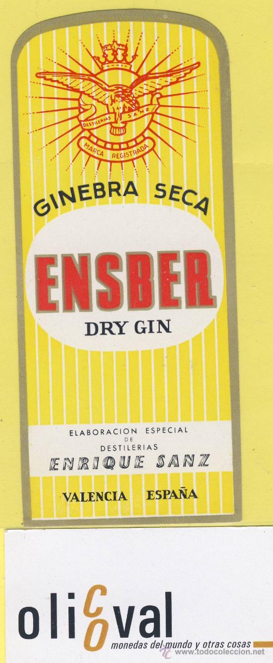 Etiquetas antiguas: ETIQUETA  VINO- LICOR- VALENCIA Y PRO- ginebra ensber -enrique sanz   60 x 140   mm