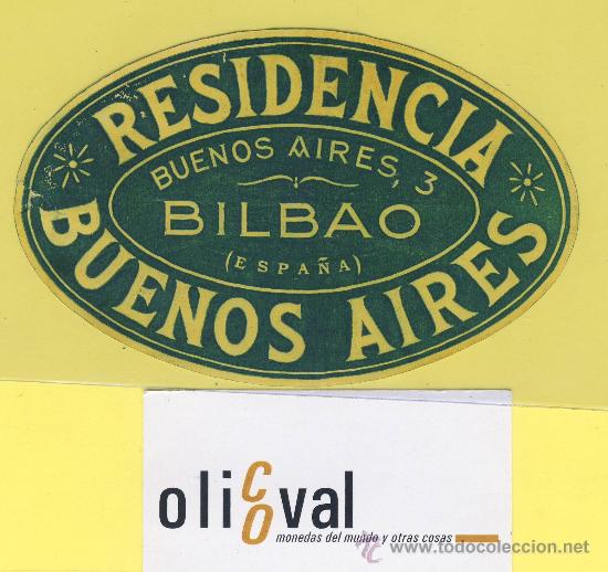 Etiquetas antiguas: ETIQUETA  HOTEL -residencia buenos aires  bilbao procedente de muestrario   oval 120 mm