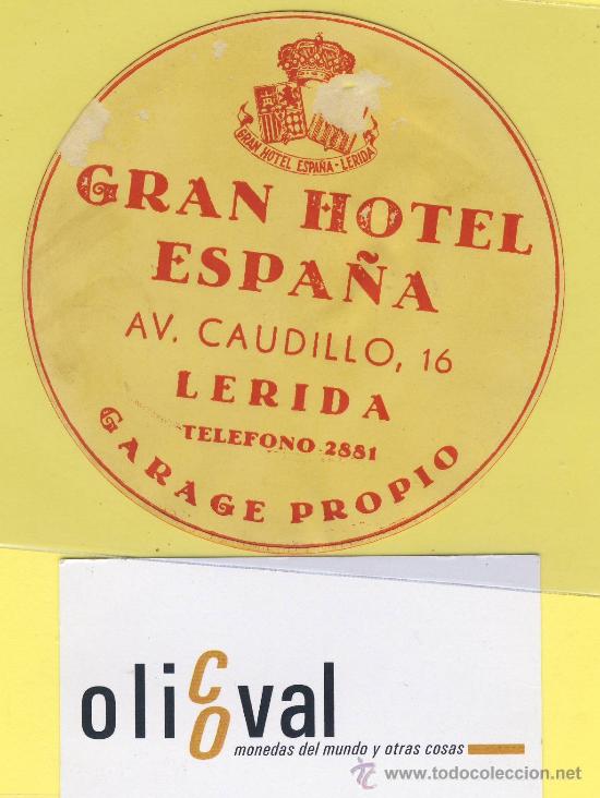 Etiquetas antiguas: ETIQUETA HOTEL -gran hotel espa&ntilde;a lerida procedente de muestrario 90 mm