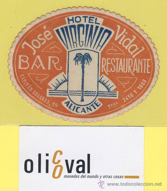 Etiquetas antiguas: ETIQUETA  HOTEL- hotel virginia alicante procedente de muestrario   oval 95 mm