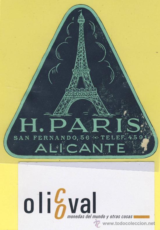 Etiquetas antiguas: ETIQUETA  HOTEL- Hotel Paris  alicante procedente de muestrario   85 x 95 mm