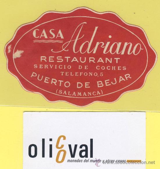 Etiquetas antiguas: ETIQUETA  HOTEL- Salamanca - Casa Adriano - Puerto de Bejar -oval  100 mm -Procente de Muestrario