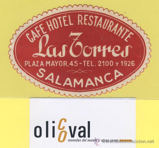 Etiquetas antiguas: ETIQUETA  HOTEL- Salamanca - cafe hotel  Las Tores  oval 108 mm -Procente de Muestrario