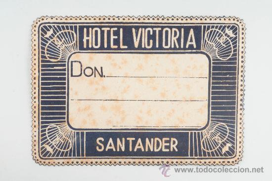 Etiquetas antiguas: Etiqueta de hotel - Hotel Victoria, Santander