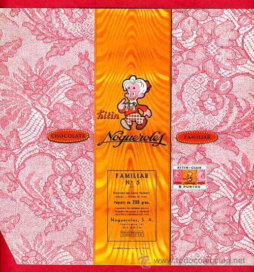 Alte Etiketten: ETIQUETA CARTEL CHOCOLATES, KITIN FAMILIAR, NOGUEROLES, GANDIA VALENCIA , PUBLICIDAD, ORIGINAL, G90