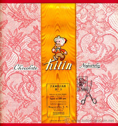 Old Labels: ETIQUETA CARTEL CHOCOLATES, KITIN FAMILIAR, NOGUEROLES, GANDIA VALENCIA , PUBLICIDAD, ORIGINAL, G91