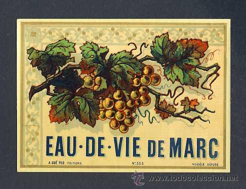 Etiquetas antigas: Etiqueta de licor: EAU DE VIE DE MARC. Litografica