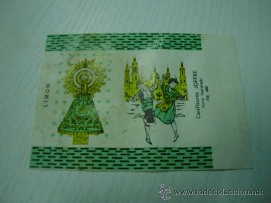 Etiquetas antiguas: ETIQUETA O ENVUELTA DE CONFITURAS JOFRE (LIMON) - ZARAGOZA - REFRANES - VIRGEN DEL PILAR