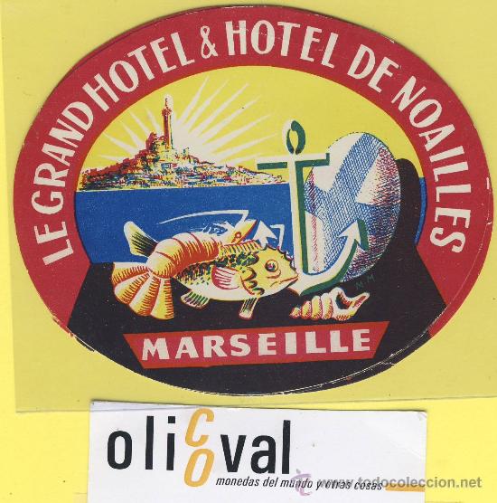 Etiquetas antiguas: Etiqueta hotel - hotel de noailles - marseille - france - -oval - 110mm