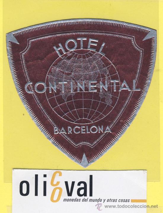 Etiquetas antiguas: ETIQUETA HOTEL-HOTEL CONTINENTAL 80x90 mml BARCELONA