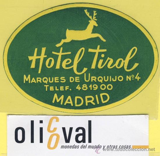 Etiquetas antiguas: ETIQUETA HOTEL- hotel tirol madrd - espa&ntilde;a-.-85 mm
