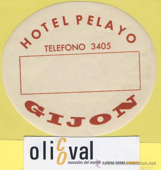 Etiquetas antiguas: ETIQUETA  HOTEL- hotel  pelayo  gijon asturias - espa&ntilde;a-115 mm