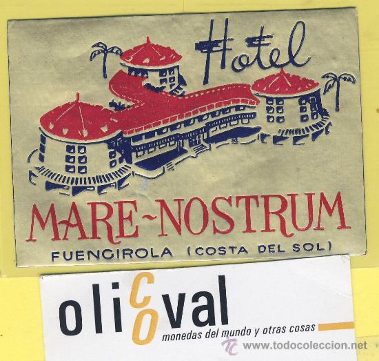 Etiquetas antiguas: ETIQUETA HOTEL- hotel mare -nostum-fuengirola- malaga - espa&ntilde;a--88 x 61 mm -