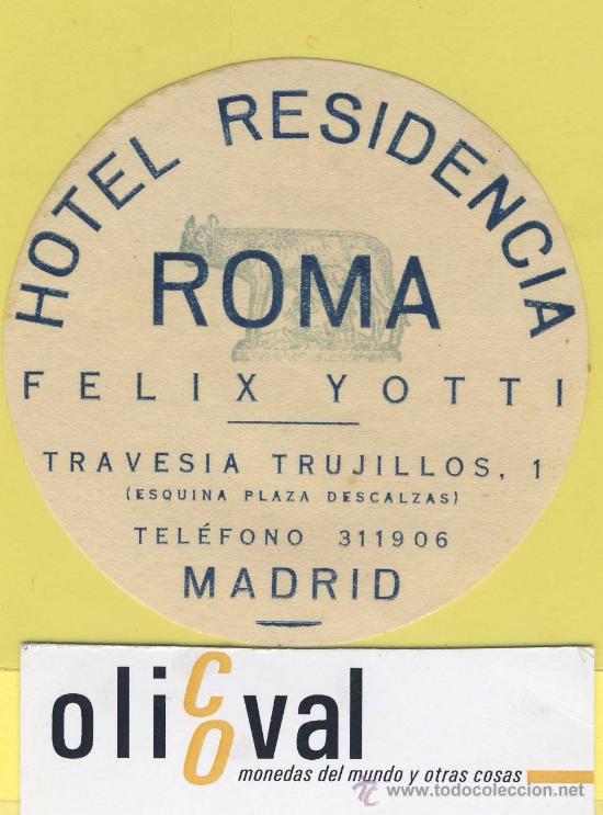 Etiquetas antiguas: ETIQUETA  HOTEL- hotel residencia roma - madrid - espa&ntilde;a--80 mm -