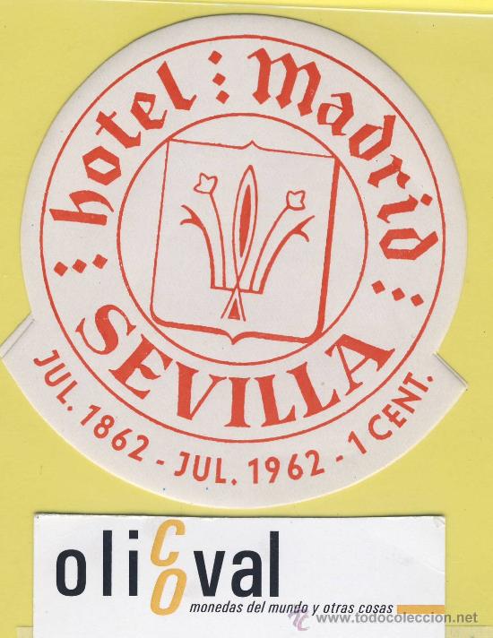 Etiquetas antiguas: Etiqueta Hotel-Hotel Madrid -Sevilla-1962 -troquel 90 mm- espa&ntilde;a