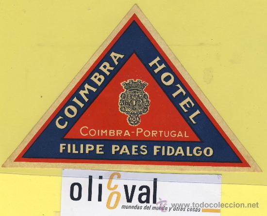 Etiquetas antiguas: ETIQUETA  HOTEL- coimbra hotel - coimbra--evora  -Portugal - 125mm