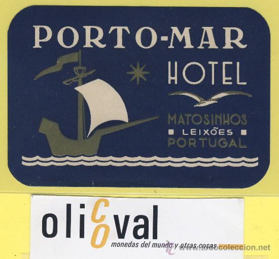 Etiquetas antiguas: ETIQUETA  HOTEL- hotel  porto - mar -matosinhos  -leixoes  -Portugal - 98 x 68  mm -