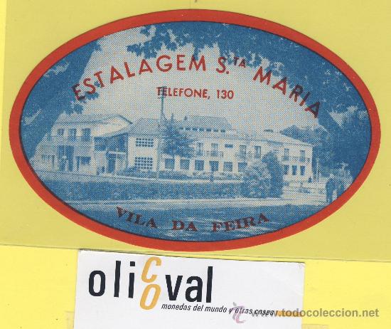 Etiquetas antiguas: ETIQUETA  HOTEL-  estalagem sta.maria - vila da feira  -Portugal -  80 mm -