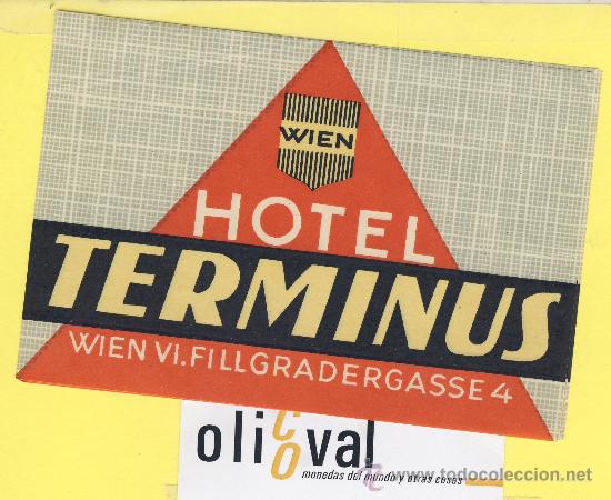 Etiquetas antiguas: ETIQUETA  HOTEL-  hotel terminus wien - austria -l 30x 90   mm
