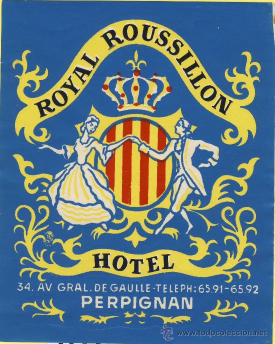 Etiquetas antiguas: ETIQUETA  HOTEl -royal roussillon -perpignan-francia  -128- x   102 mm