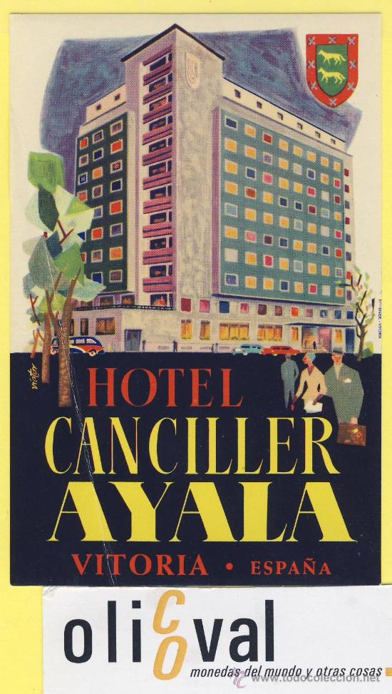 Etiquetas antiguas: ETIQUETA HOTEL- Alava- Hotel Canciller Ayala --75 X 105