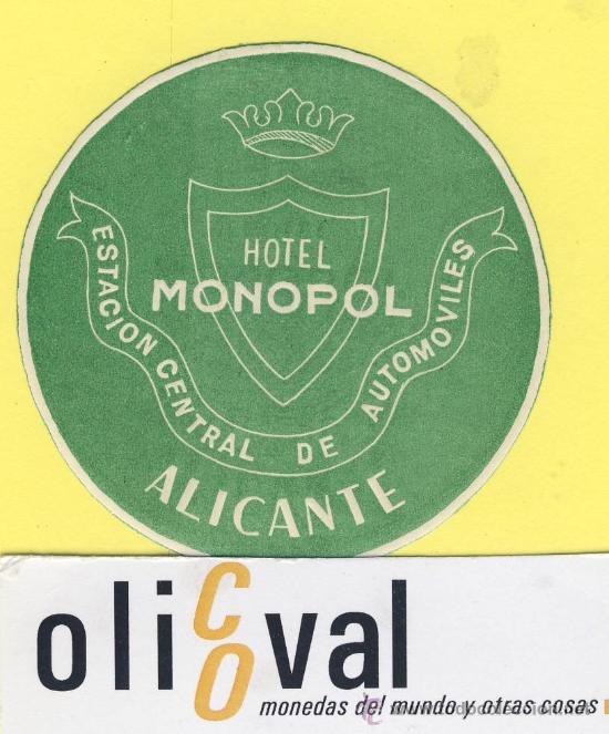 Etiquetas antiguas: ETIQUETA HOTEL- Alicante - hotel monopol 60 X mm