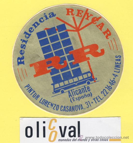 Etiquetas antiguas: ETIQUETA HOTEL- Alicante -Residencia Reycar R R Alicante 85 mm