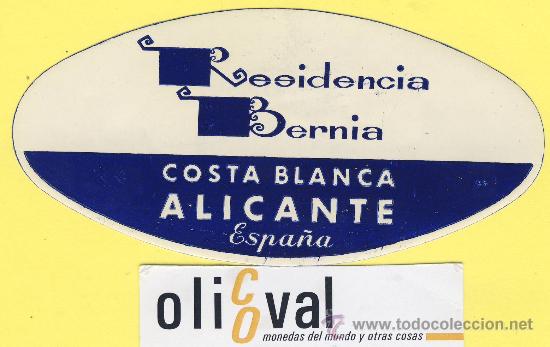 Etiquetas antiguas: ETIQUETA HOTEL- Alicante - residencia bernia costa blanca alicante 128 mm