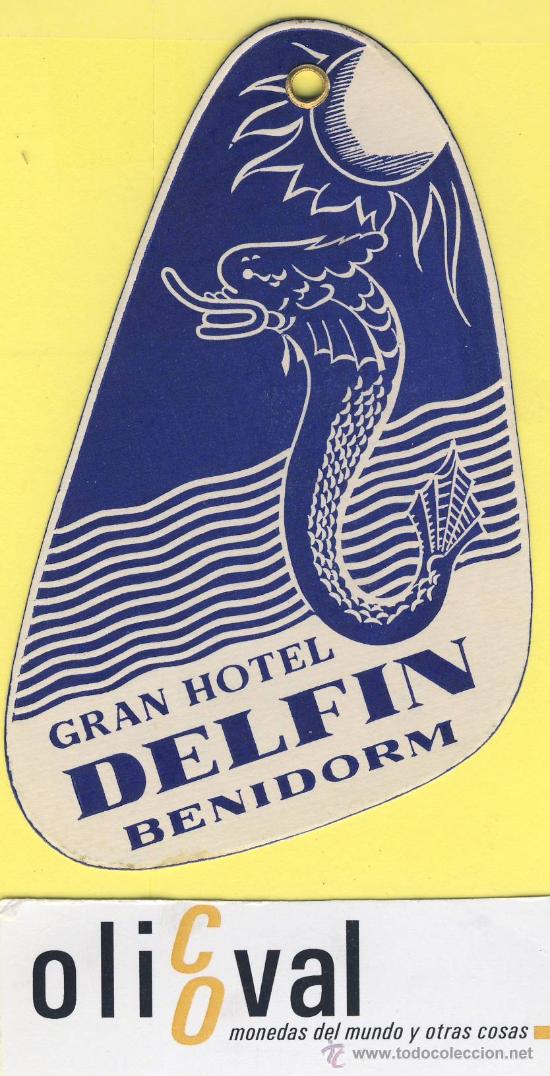 Etiquetas antiguas: ETIQUETA  HOTEL- Alicante - hotel  delfin- benidom - 105 m
