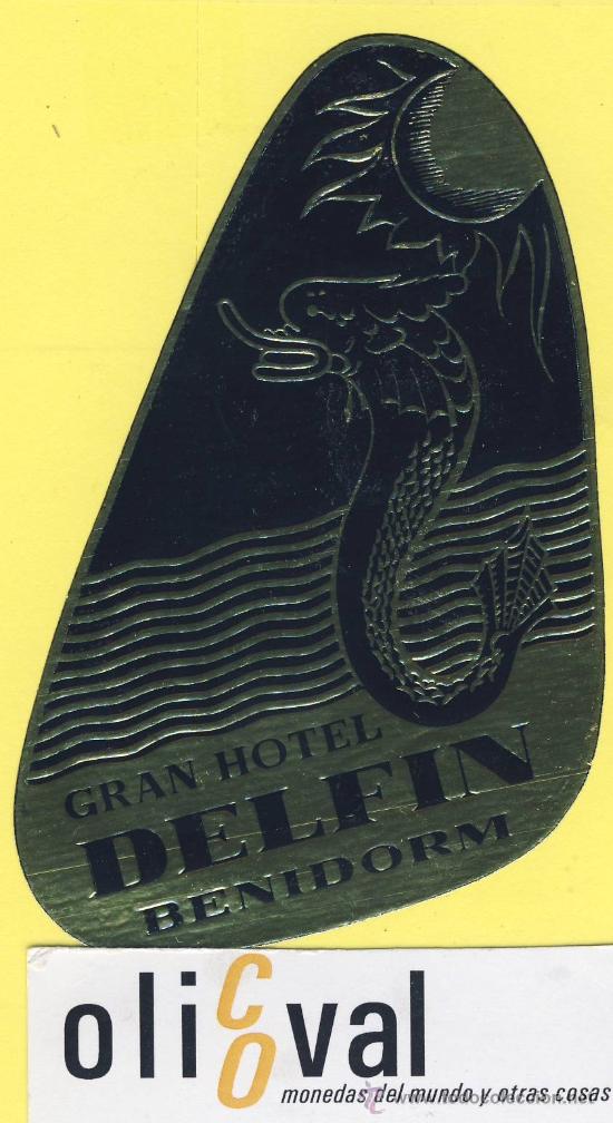 Etiquetas antiguas: ETIQUETA  HOTEL- Alicante - hotel  delfin- benidom - 115 m