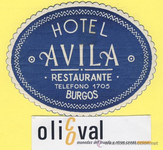 Etiquetas antiguas: ETIQUETA HOTEL- Burgos -Hotel AVILA - burgos 95 mm