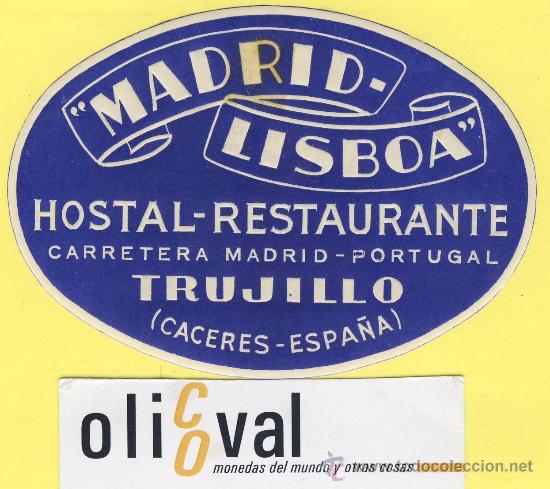 Etiquetas antiguas: ETIQUETA HOTEL- Caceres -Hotel Madrid Lisboa - Trujillo -110 mm
