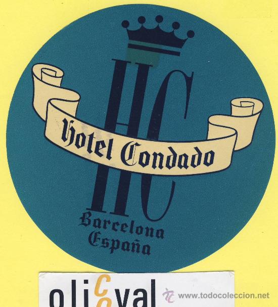 Etiquetas antiguas: ETIQUETA HOTEL- Barcelona - hotel condado -barcelona 105 mm