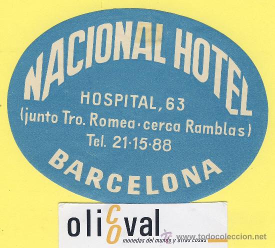 Etiquetas antiguas: ETIQUETA HOTEL- Barcelona - nacional hotel -barcelona 120 mm