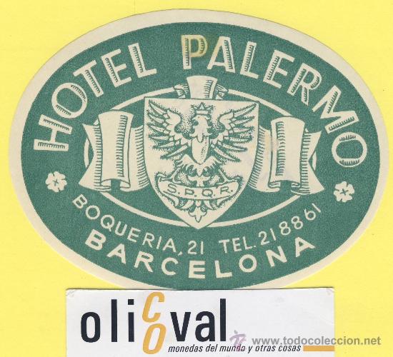 Etiquetas antiguas: ETIQUETA HOTEL- Barcelona -hotel palermo -barcelona - 110 mm