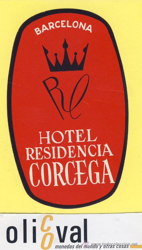 Etiquetas antiguas: ETIQUETA HOTEL- Barcelona - hotel corcega -barcelona -115 x 66 mm