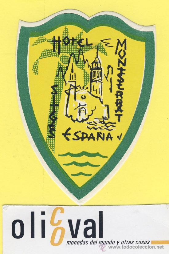 Etiquetas antiguas: ETIQUETA HOTEL- Barcelona - hotel montserrat - sitges -troquel 90 mm