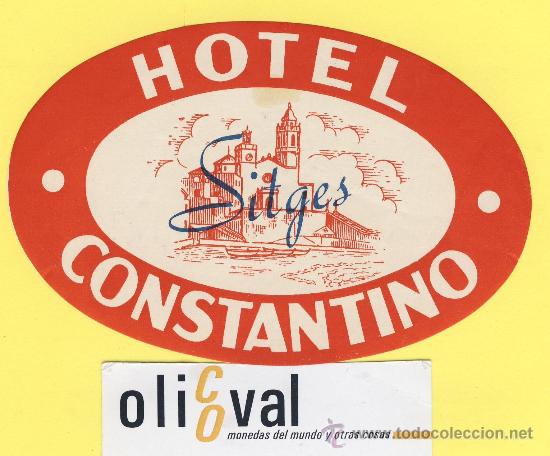 Etiquetas antiguas: ETIQUETA HOTEL- Barcelona - hotel costantino - sitges -troquel 135 mm