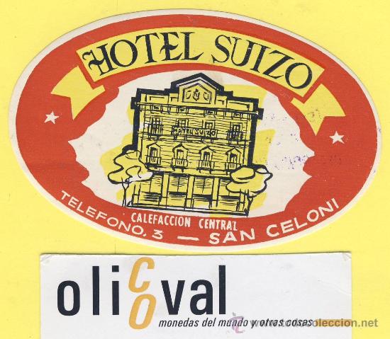 Etiquetas antiguas: ETIQUETA HOTEL- Barcelona - hotel suiza - san celoni 105 -mm