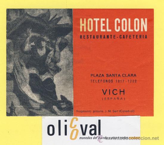 Etiquetas antiguas: ETIQUETA HOTEL- Barcelona - hotel colon - vich 117 -mm