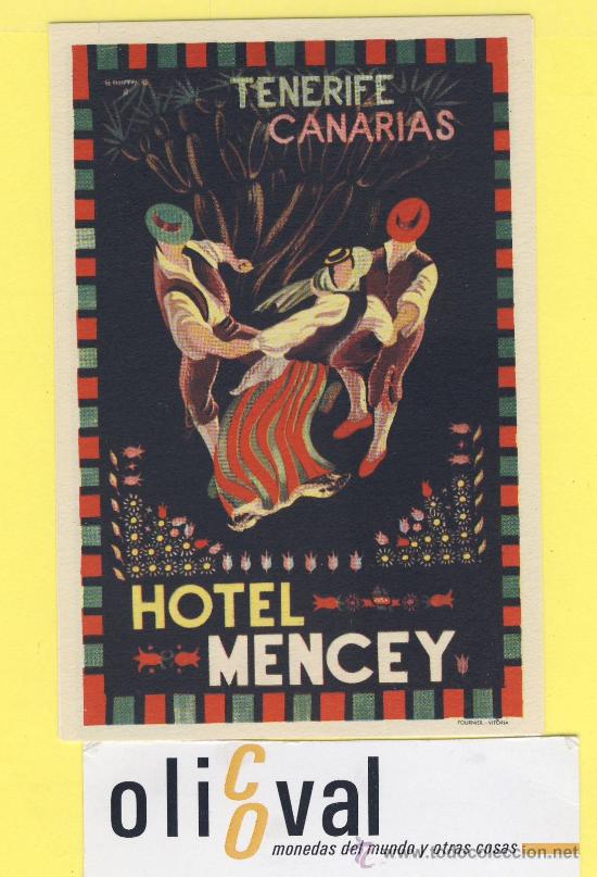 Etiquetas antiguas: ETIQUETA  HOTEL- canarias  - hotel mencey  -tenerife  fournier- 75 x 112  mm