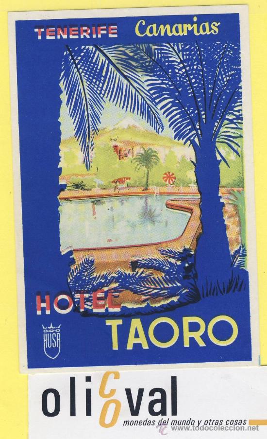 Etiquetas antiguas: ETIQUETA  HOTEL- canarias  - hotel  taoro   -tenerife  - 75 x 112  mm