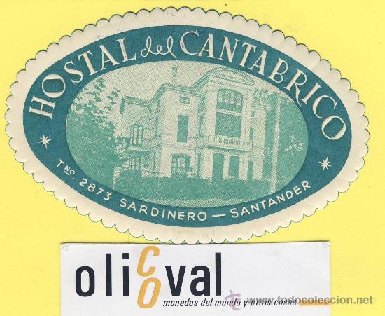 Etiquetas antiguas: ETIQUETA HOTEL-Cantabria-Hostal del cantabrico -sardinero- santander .105 x mm