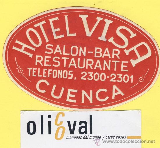 Etiquetas antiguas: ETIQUETA HOTEL-cuenca - hotel visa - cuenca 102 mm -