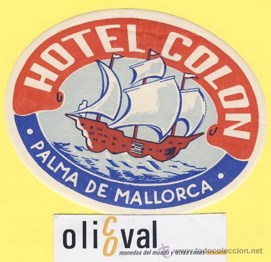 Etiquetas antiguas: ETIQUETA HOTEL-Mallorca - hotel colon - palma de mallorca 120 mm-