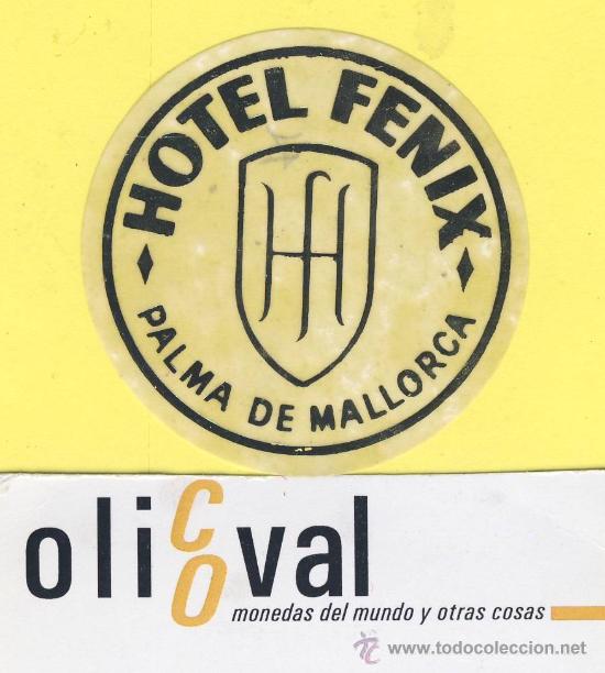Etiquetas antiguas: ETIQUETA  HOTEL-Mallorca - hotel  FENIX   -  palma de mallorca  55  mm-