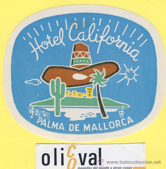 Etiquetas antiguas: ETIQUETA HOTEL- baleares -hotel california - palma mallorca - 115 mm-